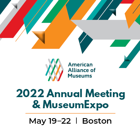 2022 AAM Annual Meeting & MuseumExpo